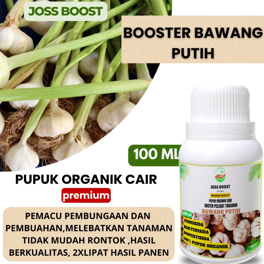 Jual Pupuk Organik Cair Booster Tanaman Bawang putih, POC JOSS BOOST