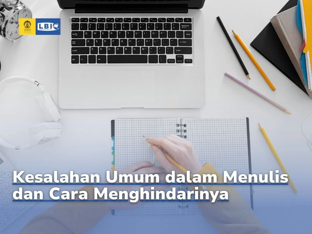 Kesalahan Umum dalam Menulis dan Cara Menghindarinya | Lembaga Bahasa