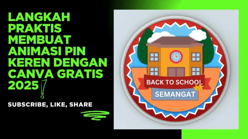 Langkah Praktis Membuat Animasi PIN Keren dengan Canva Gratis 2025