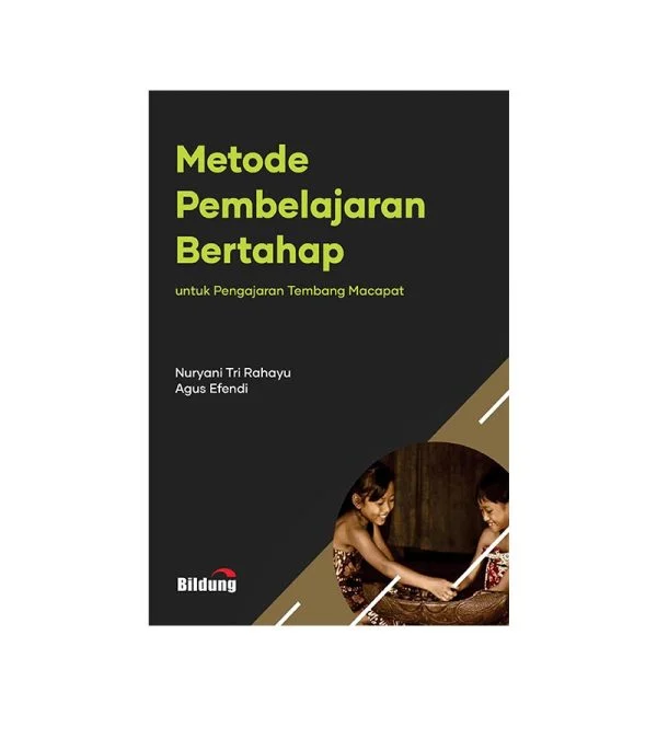 Metode Pembelajaran Bertahap untuk Pengajaran Tembang Macapat