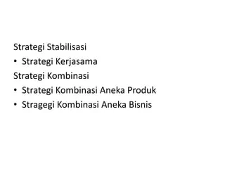 Pertemuan 7 jenis jenis strategi | PPTX