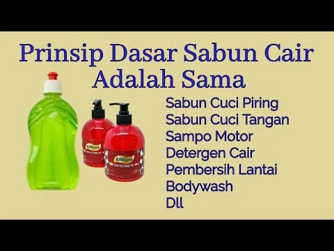 Prinsip Dasar Sabun Cair Adalah Sama - YouTube