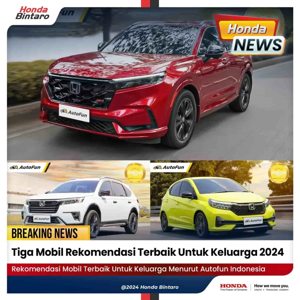 Rekomendasi Mobil Keluarga Terbaik 2025: Kenyamanan, Keamanan, dan