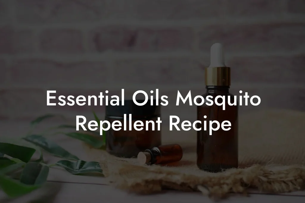 Essential Oils Mosquito Repellent Recipe | Oshu | Artisan Essential Oils