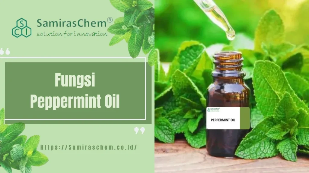 Fungsi Peppermint Oil yaitu penggunaan dalam makanan dan minuman