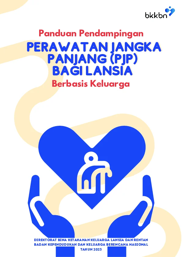 (PDF) PANDUAN PENDAMPINGAN PERAWATAN JANGKA PANJANG (PJP) BAGI LANSIA