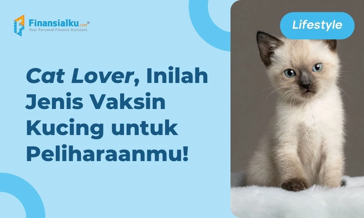 vaksin kucing usia 6 minggu harga terjangkau: Mengapa Penting dan Bagaimana Memilihnya