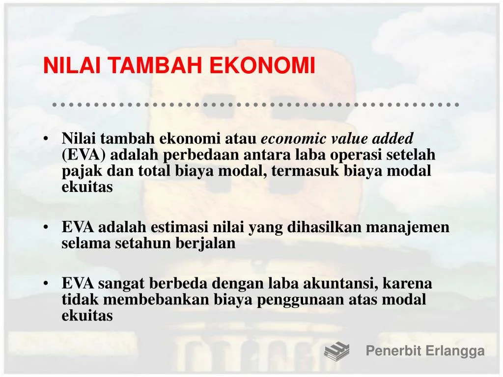 Faktor Ekonomi dan Nilai Tambah